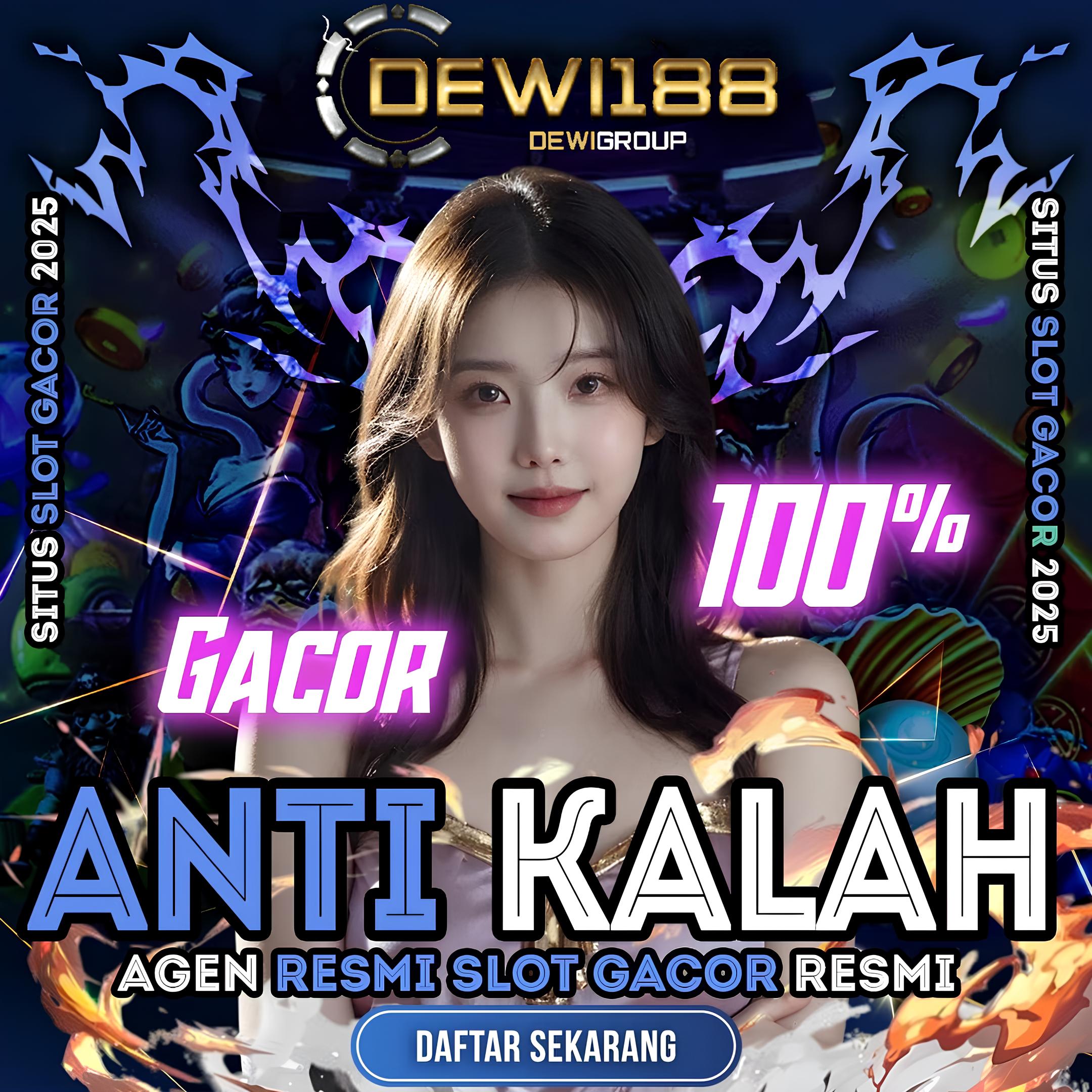 DEWI188 Platform Situs Slot Online Gacor Terpercaya Mudah Menang Pasti Maxwin